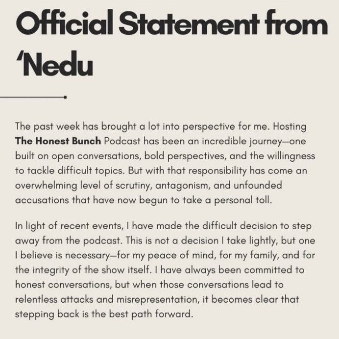 Nedu Steps Down from ‘The Honest Bunch Podcast’ but the Controversy Lingers